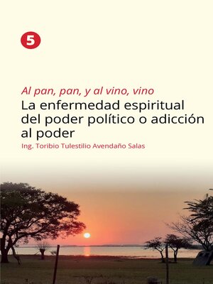 cover image of Al pan, pan, y al vino, vino 5